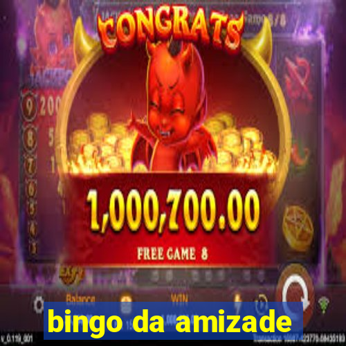 bingo da amizade